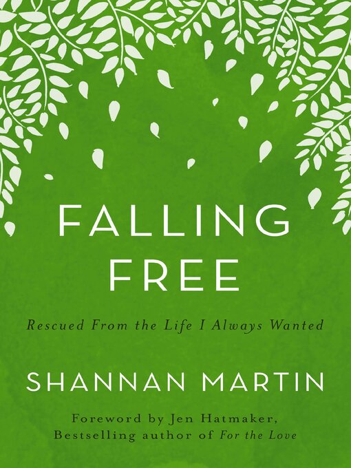 Title details for Falling Free by Shannan Martin - Wait list